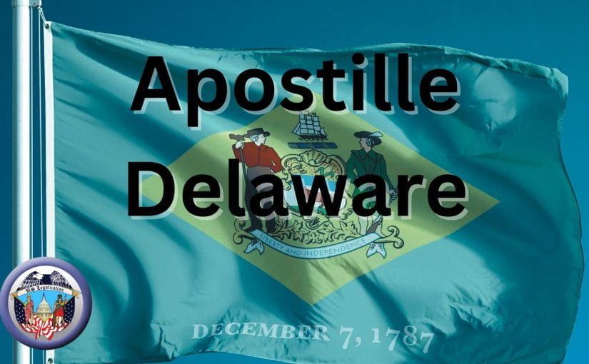 The 5-Second Trick For Apostille Delaware