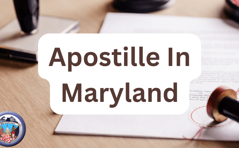 A Secret Weapon For Apostille In Maryland